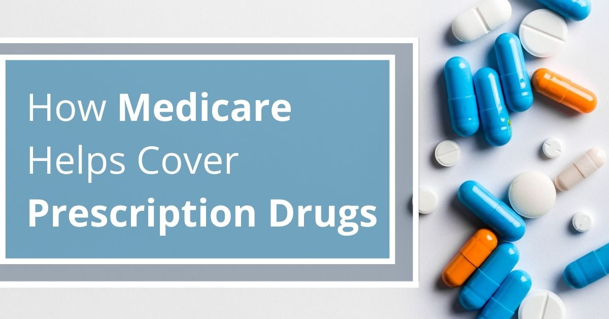 How Medicare Helps Cover Prescription Drugs