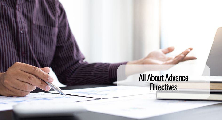 All About Advance Directives