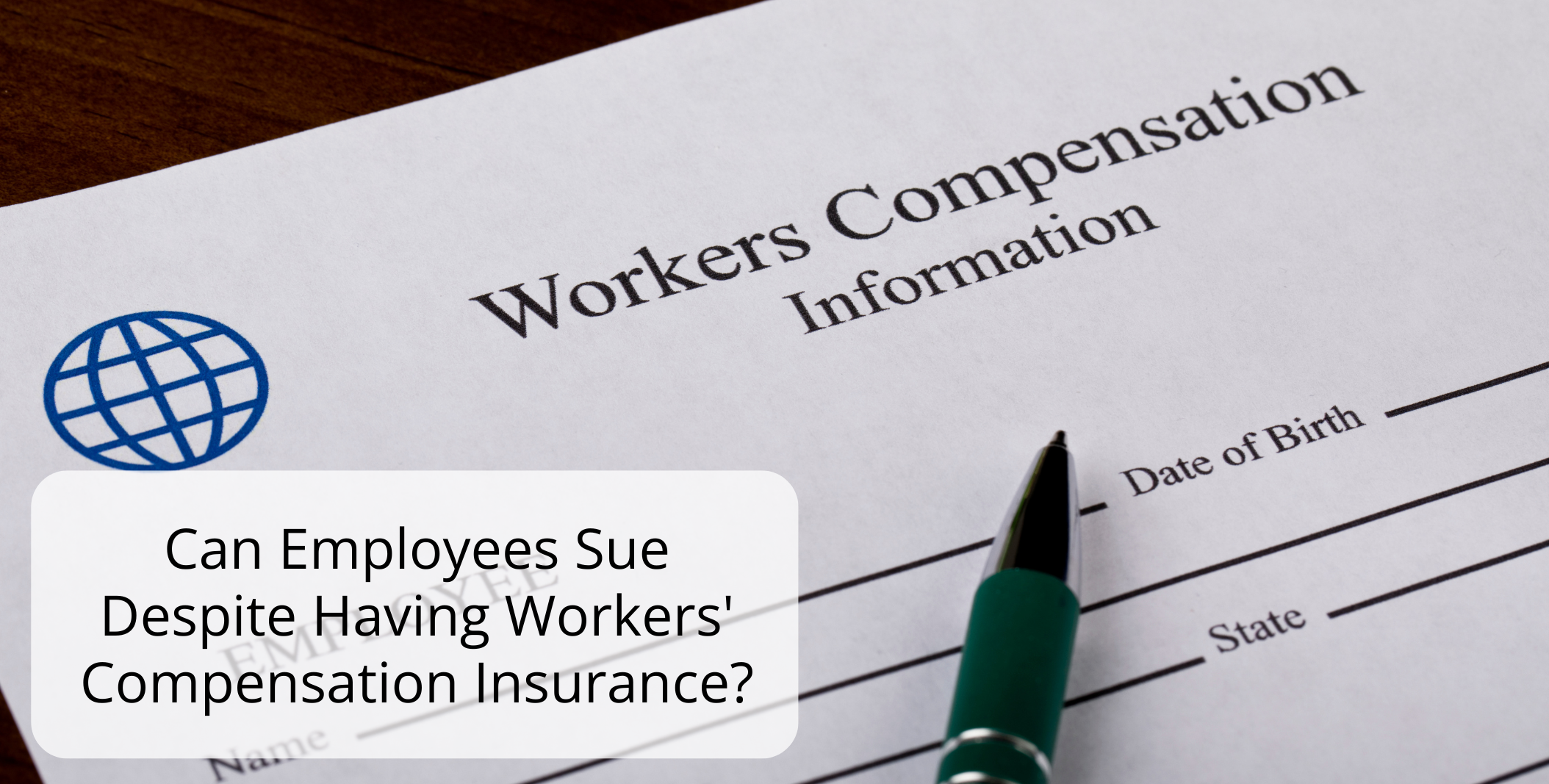 Can Employees Sue Despite Having Workers Compensation Insurance