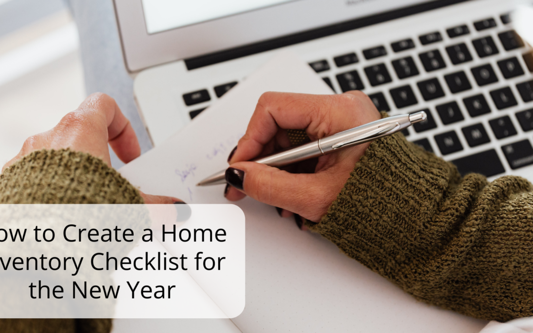 How to Create a Home Inventory Checklist for the New Year